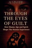 Through the Eyes of Guilt