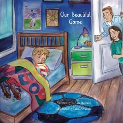 Our Beautiful Game - Howard, Victor Alex