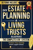 DIY Estate Planning & Living Trusts Blueprint DIY Estate Planning & Living Trusts Blueprint