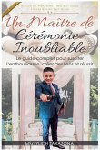 Un maître de cérémonie inoubliable Un maître de cérémonie inoubliable