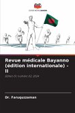 Revue médicale Bayanno (édition internationale) - II