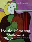 Pablo Picasso Masterwoks Pablo Picasso Masterwoks