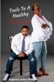 Tools To A Healthy Relationship