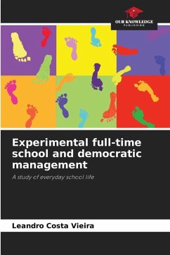 Experimental full-time school and democratic management - Costa Vieira, Leandro