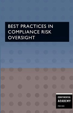 Best Practices in Compliance Risk Oversight - Academy Press, Continental