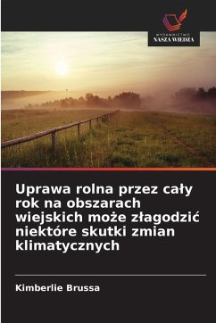 Uprawa rolna przez ca¿y rok na obszarach wiejskich mo¿e z¿agodzi¿ niektóre skutki zmian klimatycznych - Brussa, Kimberlie