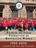 Tribute to Texas Federation of Republican Women