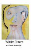Wie im Traum