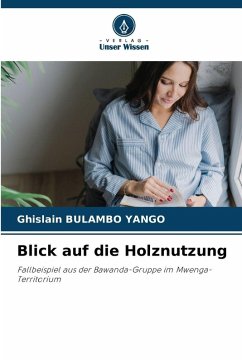 Cover Blick auf die Holznutzung