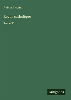 Revue catholique - Auteur Inconnu