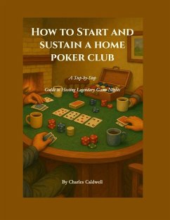 Cover How to Start and Sustain a Home Poker Club
