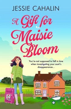 A Gift for Maisie Bloom - Cahalin, Jessie