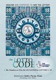 The Lotto Code, Analysis and Statistics to Win the Lottery + The Numbers to Win UK NATIONAL LOTTERY 1-59 The Lotto Code, Analysis and Statistics to Win the Lottery + The Numbers to Win UK NATIONAL LOTTERY 1-59