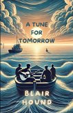 A Tune for Tomorrow