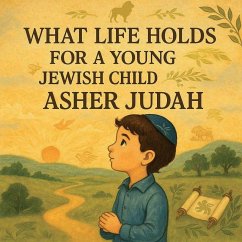 Cover What Life Holds for a Young Jewish Child Named Asher Judah