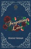 Forgetting Love Forgetting Love