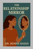 The Relationship Mirror The Relationship Mirror