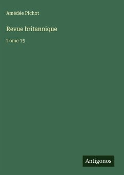 Revue britannique - Pichot, Amédée Revue britannique - Pichot, Amédée