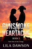 Gunsmoke & Heartache (Book 1)