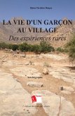 La Vie D'un Garçon Au Village La Vie D'un Garçon Au Village