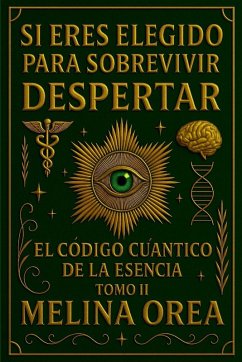 SI ERES ELEGIDO PARA SOBREVIVIR - Orea, Melina