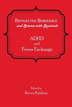 Distracted Dominance and Service with Squirrels