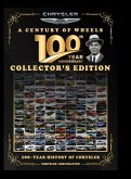CHRYSLER CORPORATION, A CENTURY ON WHEELS CHRYSLER CORPORATION, A CENTURY ON WHEELS