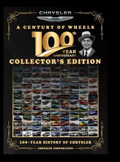 CHRYSLER CORPORATION, A CENTURY ON WHEELS - Cooper, Sterling