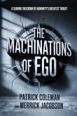 The Machinations Of Ego