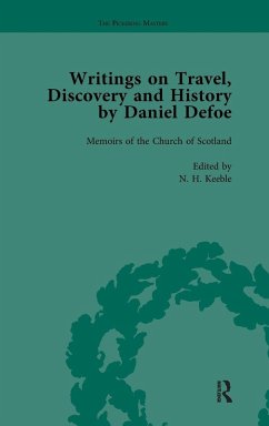 Writings on Travel, Discovery and History by Daniel Defoe, Part II vol 6 - Owens, W R; Furbank, P N