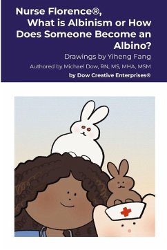 Nurse Florence®, What is Albinism or How Does Someone Become an Albino? - Dow, Michael