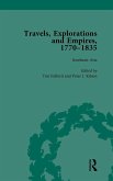 Travels, Explorations and Empires, 1770-1835, Part I Vol 2