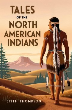 Tales of the North American Indians - Thompson, Stith