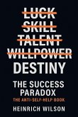 The Success Paradox The Success Paradox