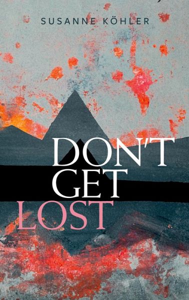 Don't get lost Don't get lost