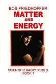 Matter and Energy
