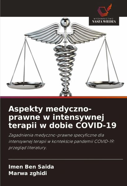 Aspekty medyczno-prawne w intensywnej terapii w dobie COVID-19