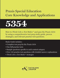 Praxis® Special Education Core Knowledge and Applications 5354 - Jasper, Kathleen