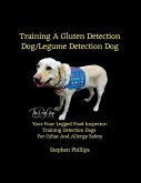 Training A Gluten Detection Dog/Legume Detection Dog