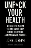 Unf*ck Your Health (eBook, ePUB)