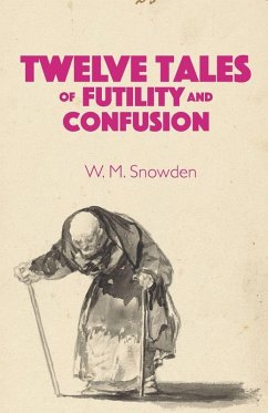 Cover Twelve Tales of Futility and Confusion