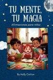 Tu Mente, Tu Magia Tu Mente, Tu Magia
