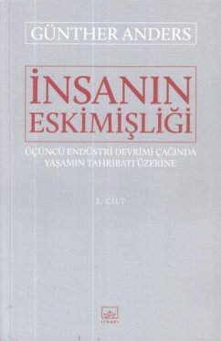 Insanin Eskimisligi 2. Cilt - Anders, Günther