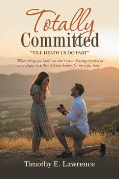 Totally Committed - Lawrence, Timothy Totally Committed - Lawrence, Timothy