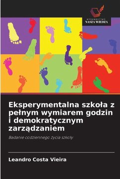 Cover Eksperymentalna szko¿a z pe¿nym wymiarem godzin i demokratycznym zarz¿dzaniem