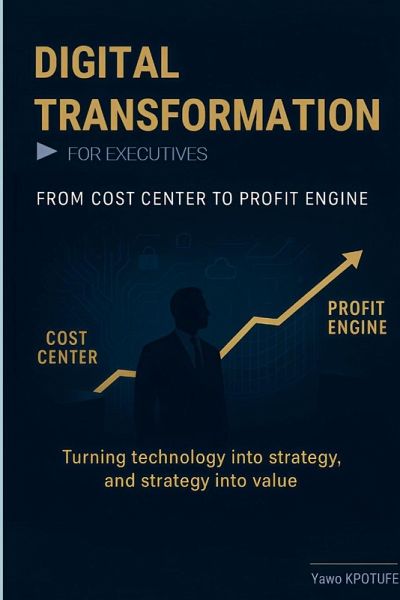 Digital Transformation for Executives