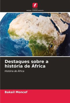 Destaques sobre a história de África - Moncef, Bakail