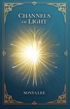 Channels of Light - Lee, Sonya