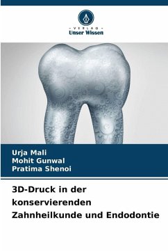 Cover 3D-Druck in der konservierenden Zahnheilkunde und Endodontie