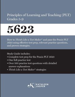 Cover Praxis® 5623 Principles of Learning and Teaching (PLT) Grades 5-9